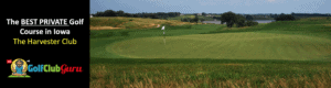 the nicest private golf course in iowa the harvester club review tee times