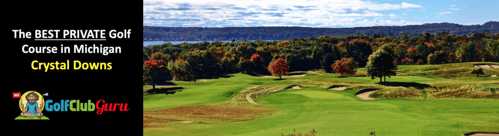 the best private golf club in crystal downs michigan frankfort