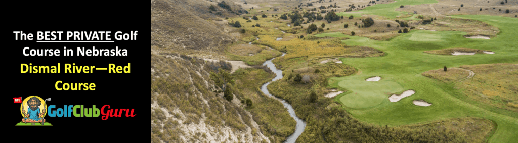 the best private golf club in mullen nebraska dismal river