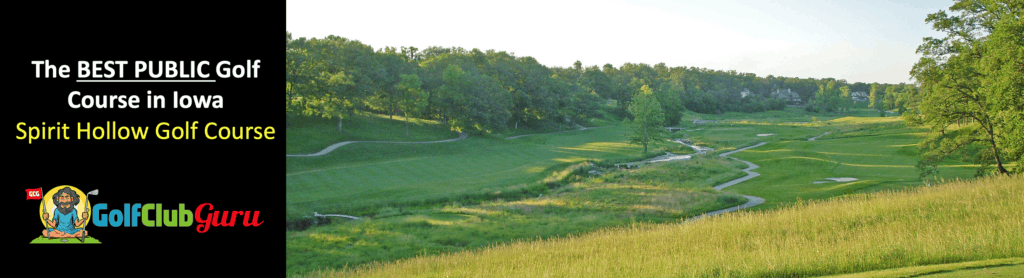 the best public golf course in iowa spirit hollow golf course in burlington, IA