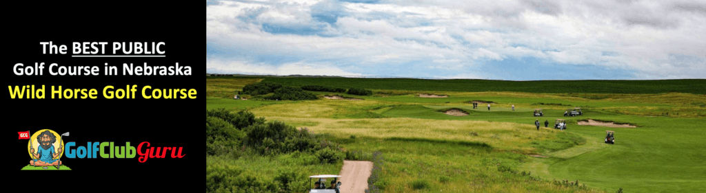 the coolest public golf course in gothenburg nebraska wild horse