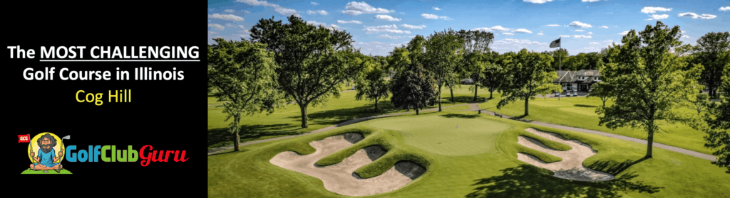the hardest longest most challenging golf course in illinois