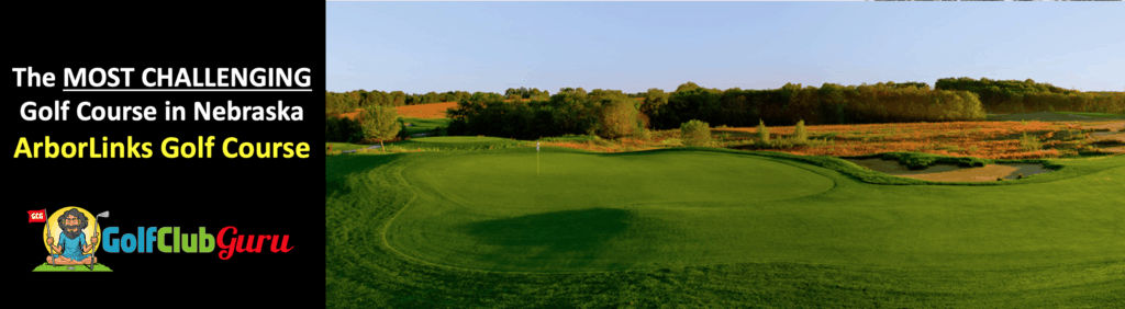 the hardest longest narrowest most difficult golf course in nebraska city arborlinks