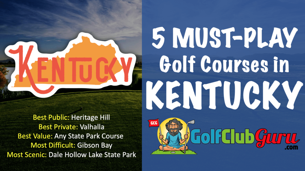 the best golf courses in the state of kentucky