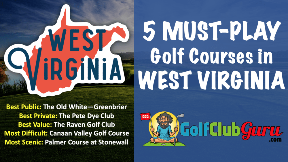 the top golf courses in the state of west virginia