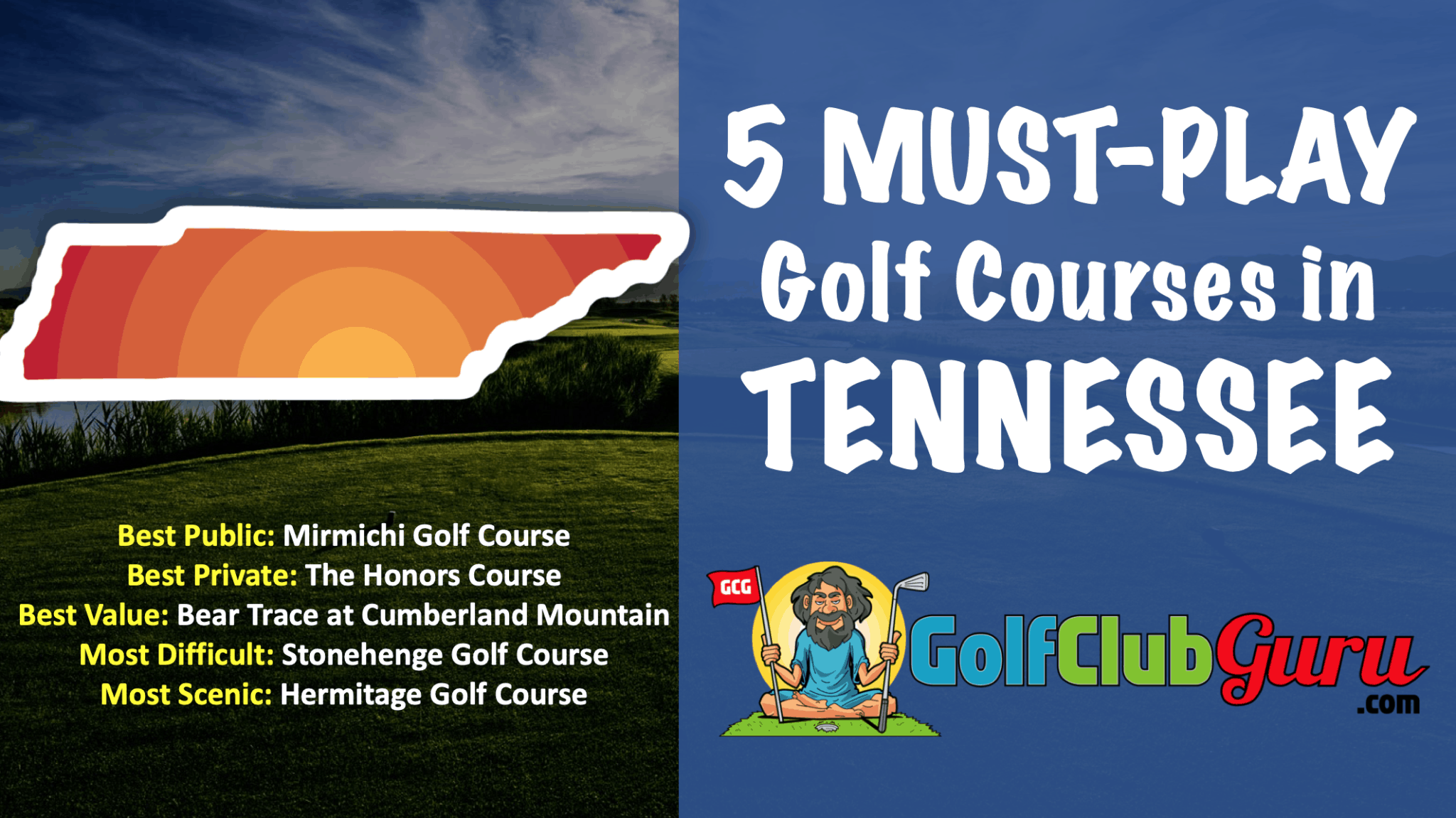 Five Tennessee Golf Courses You Need to Play Golf Club Guru