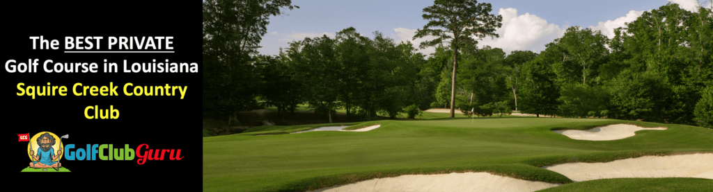 squire creek country club review louisiana