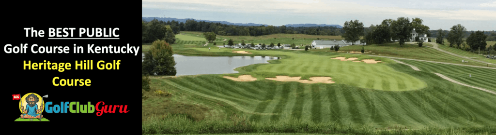 the best public golf course in kentucky heritage hill golf course