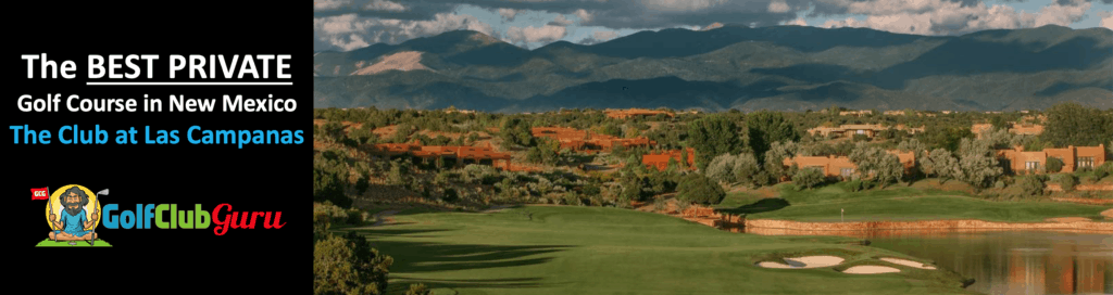 the club at las campanas golf course review tee time deals