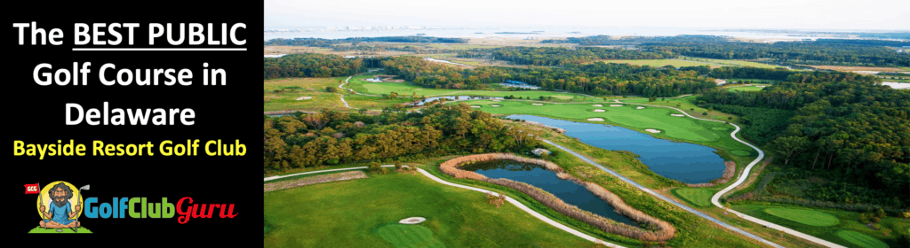 bayside resort golf club in delaware golf course review pictures pros cons price