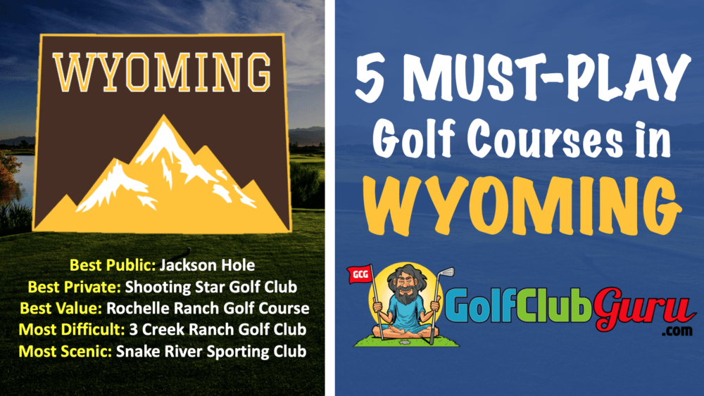 the best 5 wyoming public golf courses