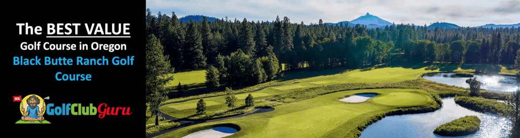 the best bargain golf course in oregon black butte ranch golf course