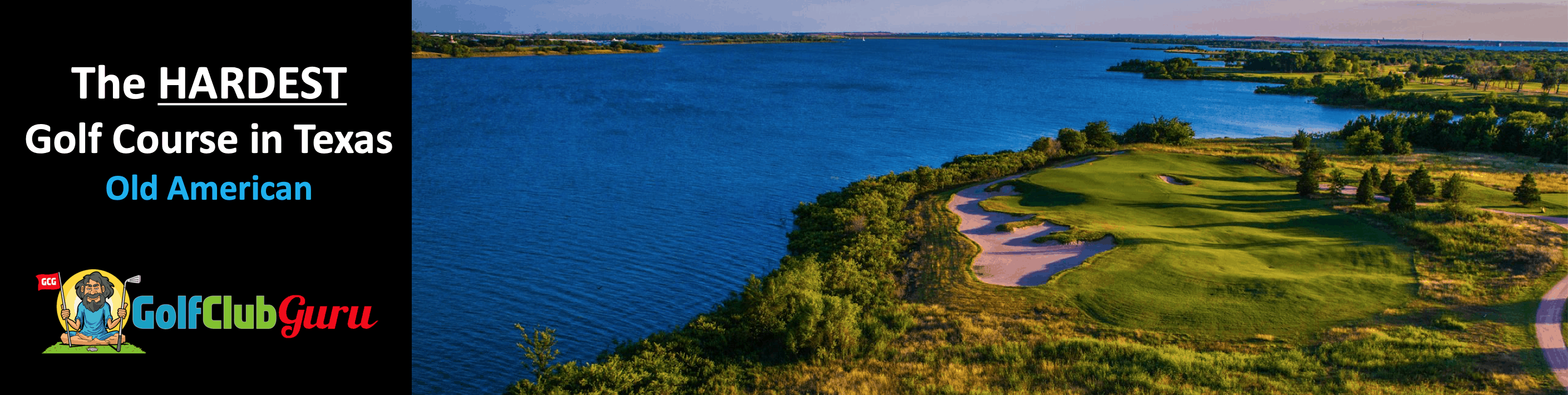the hardest golf course in texas Golf Club Guru