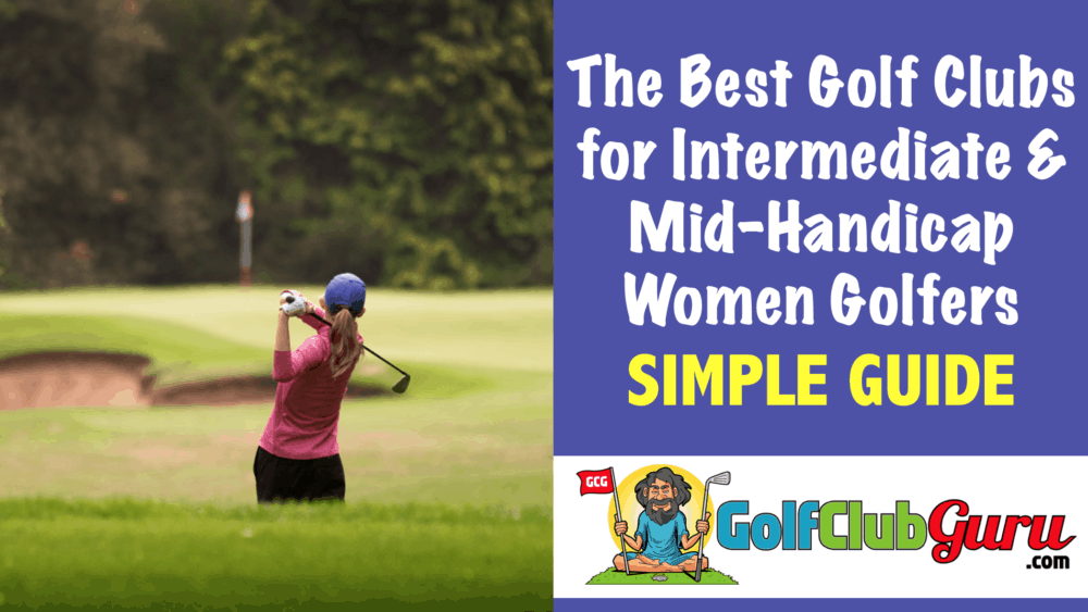 the longest best most forgiving golf clubs for women