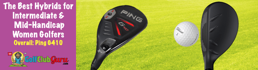 the best ladies hybrid for mid handicap golfers