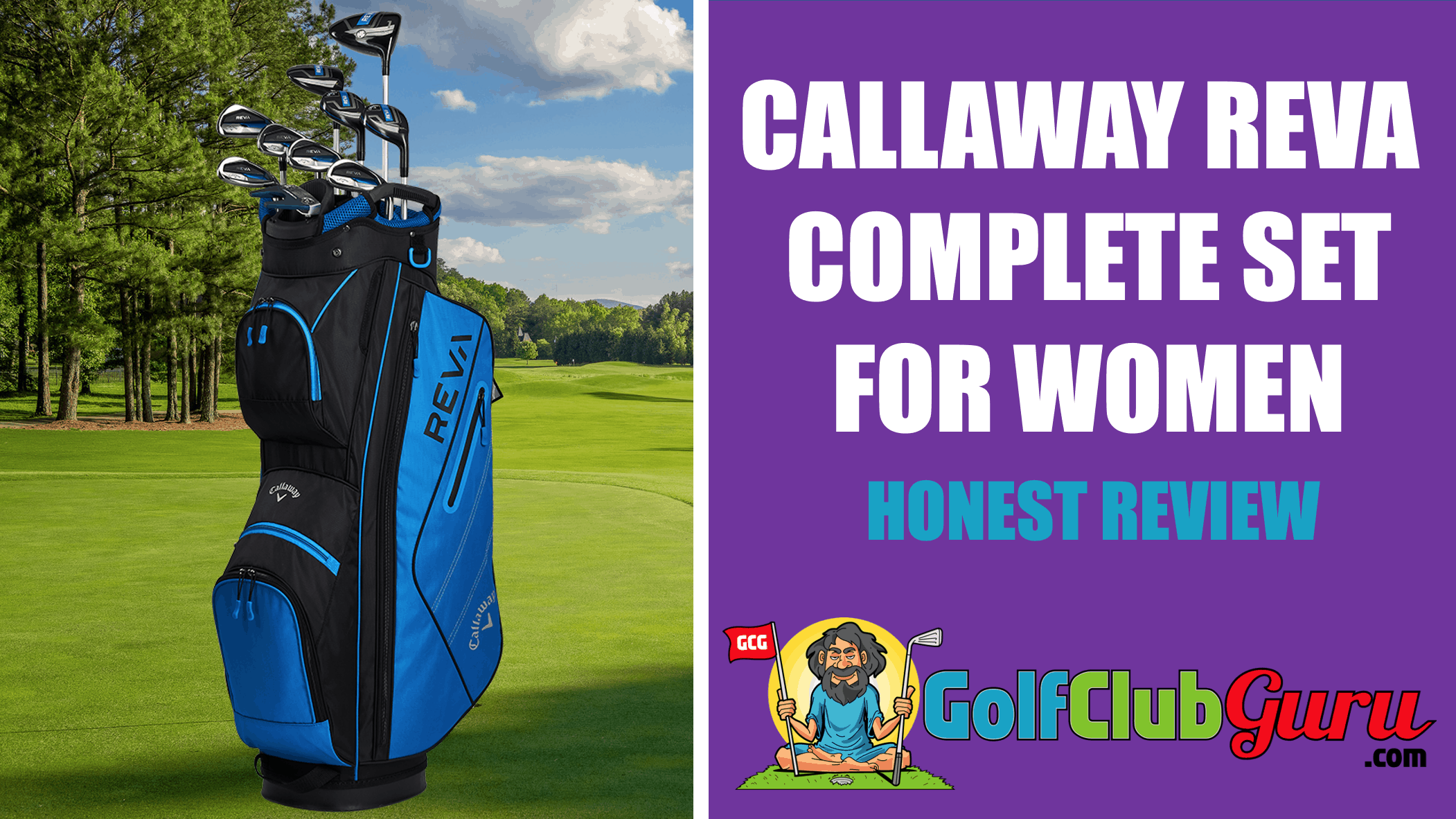 Callaway REVA Complete Set for Women – 2020 Review – Golf Club Guru