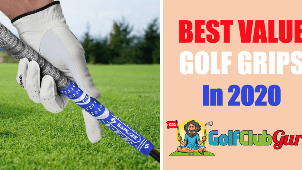 the best golf grips for the money on a budget