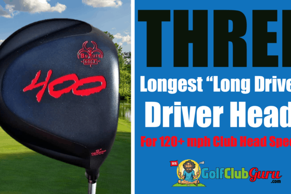 the best driver for long driver competitions