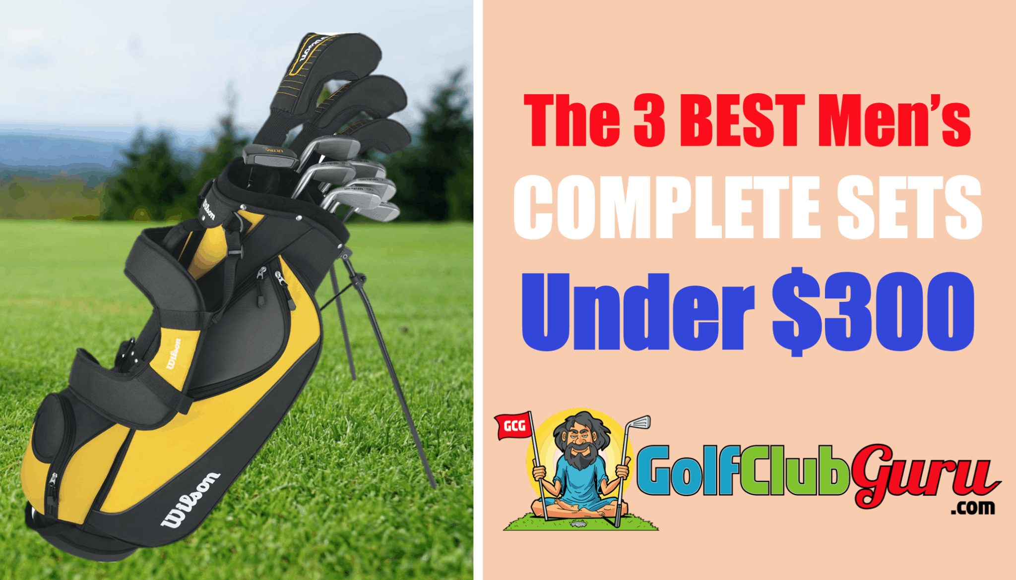 3 best complete sets golf clubs men under 300 Golf Club Guru