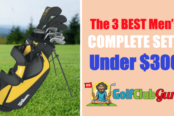 best full set of mens golf clubs under $300