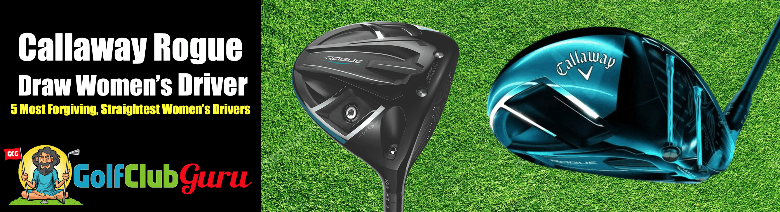 callaway rogue draw women’s driver review Golf Club Guru