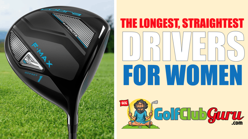 the longest straightest driver for women ladies females