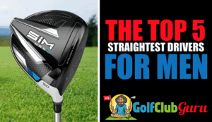 the straightest most forgiving drivers for men golfers 2021