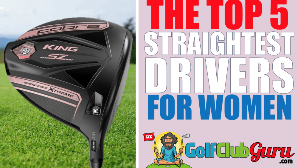 the top 5 straightest most forgiving easy to hit driver for ladies women 2020 2021