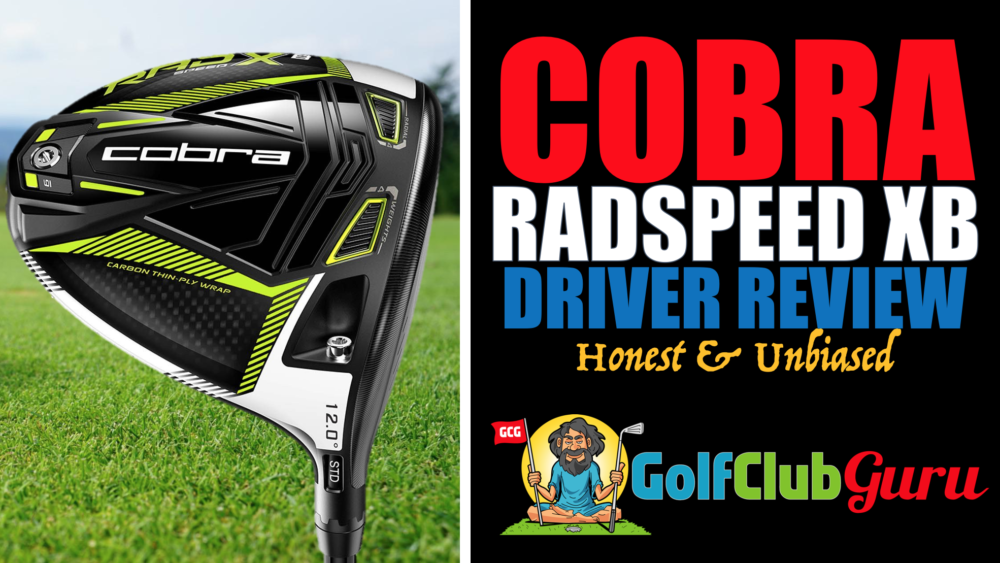 review of the cobra radspeed xb driver