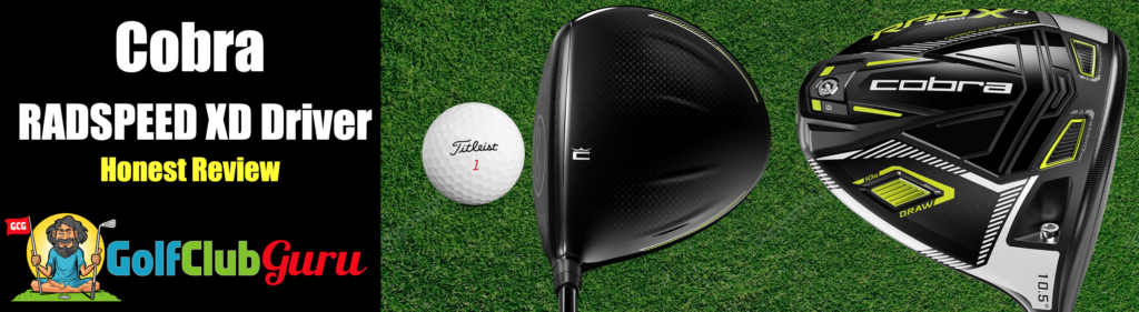 Cobra RADSPEED XD Driver Review – Xtra Draw? – Golf Club Guru