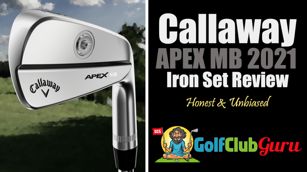 review of callaway apex mb 2021 iron set