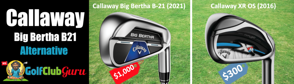 best value super game improvement irons callaway big bertha b21