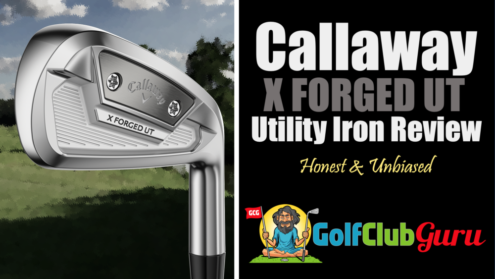 Callaway x forged ut utility iron review