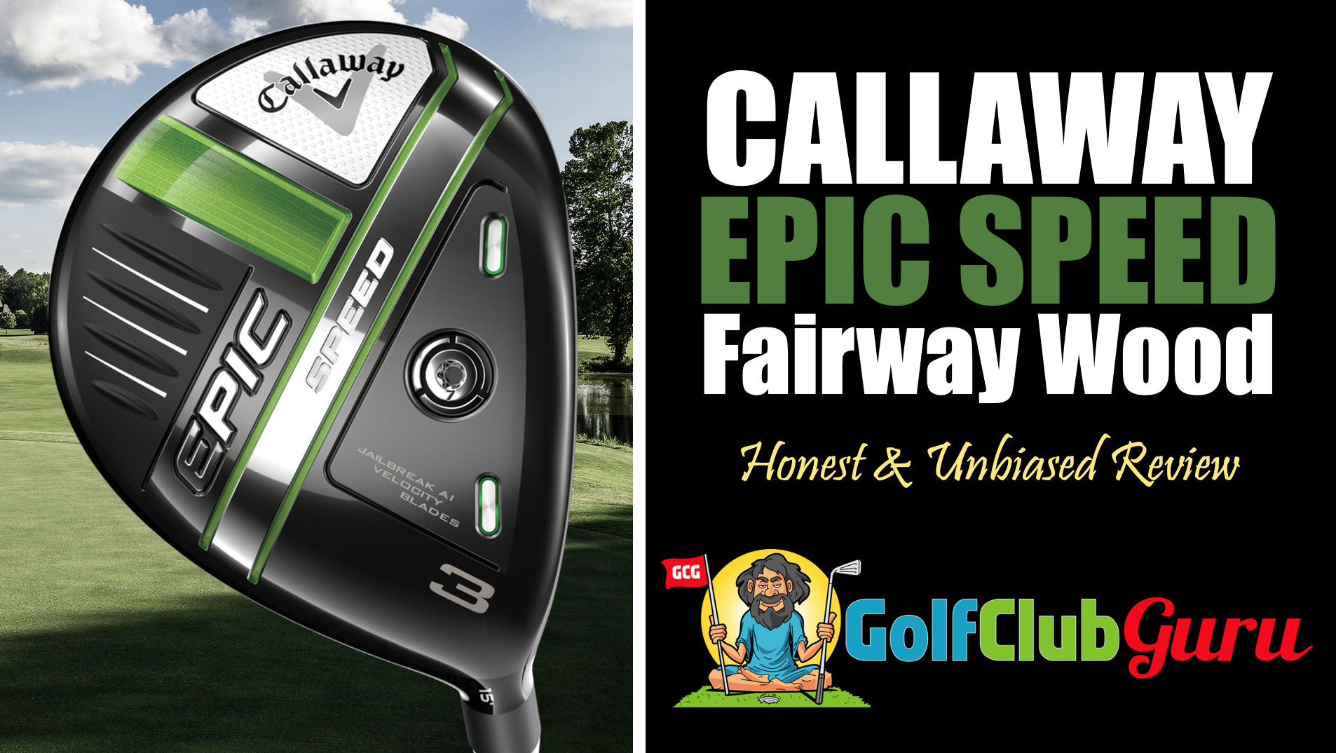 Callaway Epic Speed Fairway Wood Review