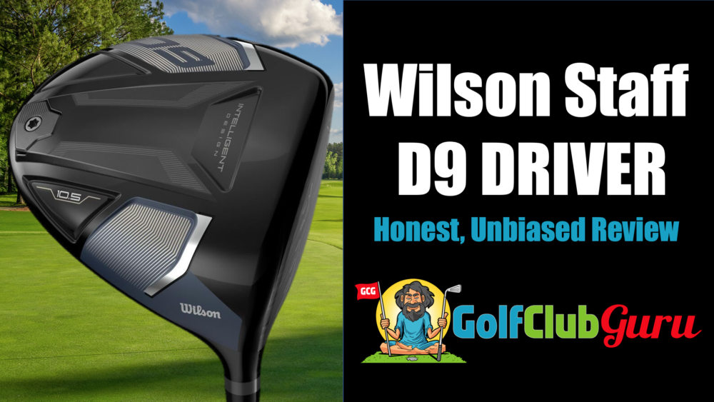 wilson staff d9 driver honest review test specs