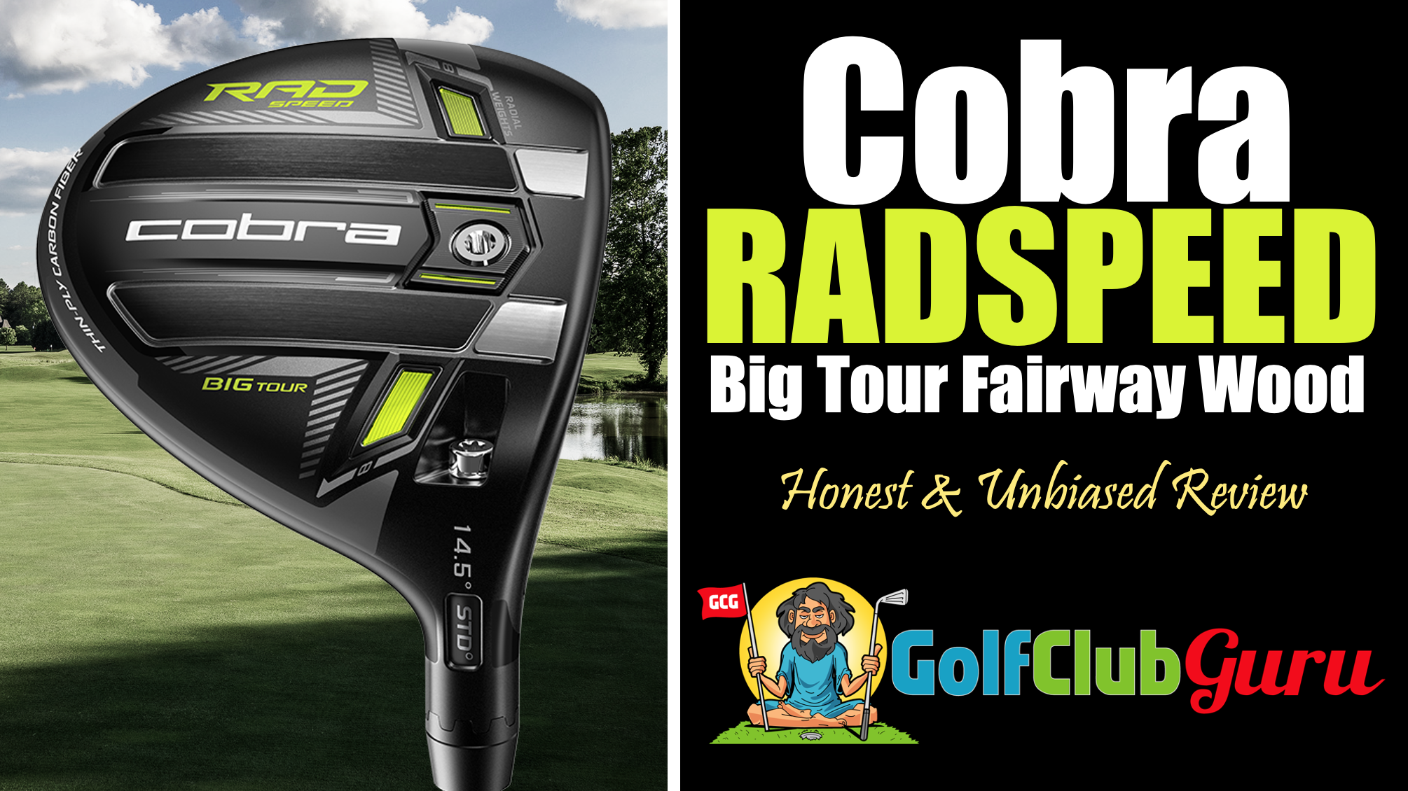 Cobra RADSPEED Big Tour Fairway Wood Review – Golf Club Guru