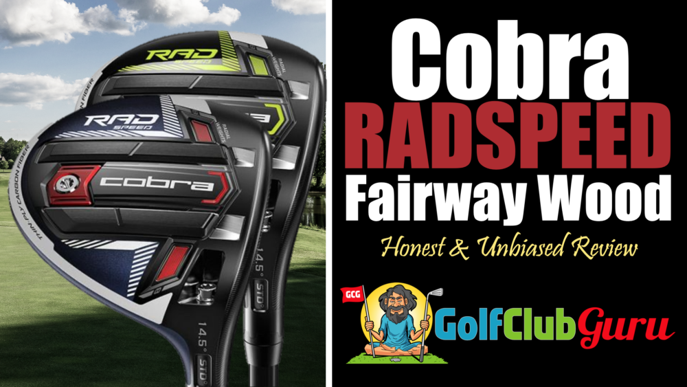 cobra radspeed fairway wood review 2021