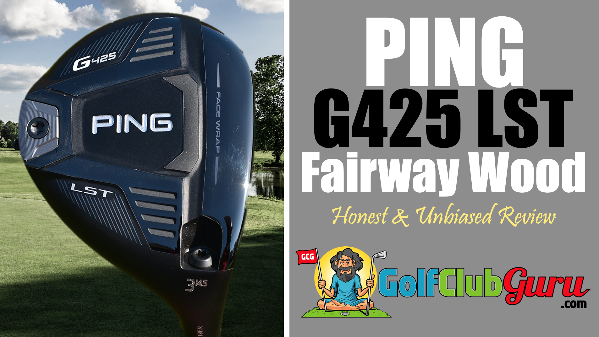 Ping G425 LST Fairway Wood Review – Golf Club Guru