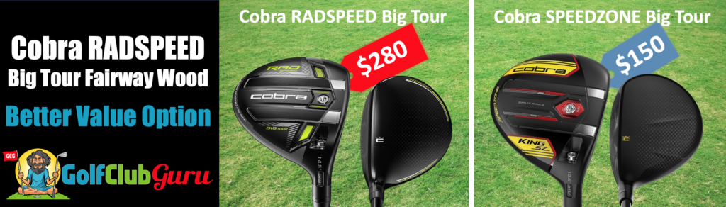 cobra radspeed vs speedzone big tour fairway wood comparison