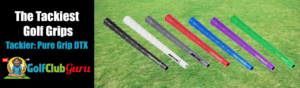 pure grip dtx grip review tacky sticky