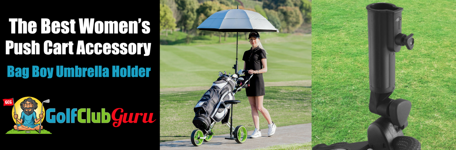 the best umbrella holder for women golf push cart Golf Club Guru